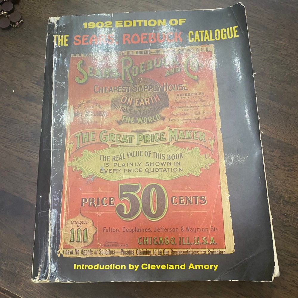1902 Sears Roebuck Catalogue Bounty Books 1969 Reproduction Cleveland Amory